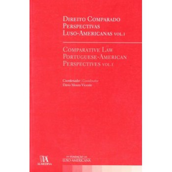 Direito Comparado - Perspectivas Luso-americanas: Comparative Law - Portuguese-american Perspectives