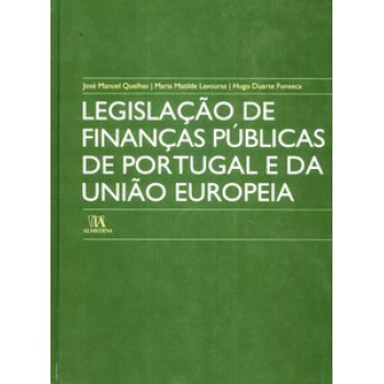 Legislação De Finanças Públicas De Portugal E Da União Europeia