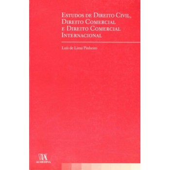 Estudos De Direito Civil, Direito Comercial E Direito Comercial Internacional