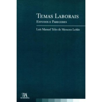 Temas Laborais: Estudos E Pareceres