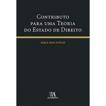 Contributo Para Uma Teoria Do Estado De Direito