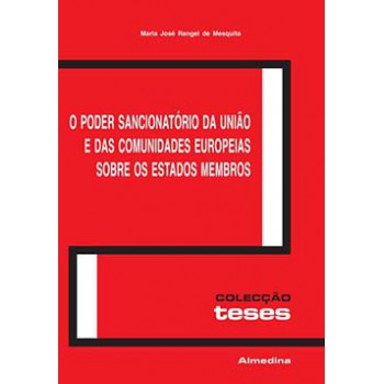 O Poder Sancionatório Da União E Das Comunidades Europeias Sobre Os Estados Membros