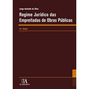 Regime Jurídico Das Empreitadas De Obras Públicas