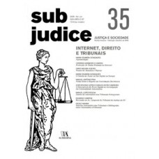 Sub Judice: Internet, Direito E Tribunais