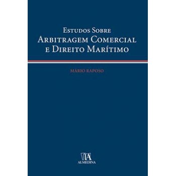 Estudos Sobre Arbitragem Comercial E Direito Marítimo