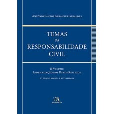 Temas Da Responsabilidade Civil: Indemnização Dos Danos Reflexos