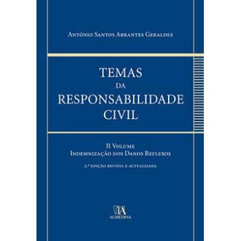 Temas Da Responsabilidade Civil: Indemnização Dos Danos Reflexos