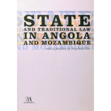 State And Traditional Law In Angola And Mozambique