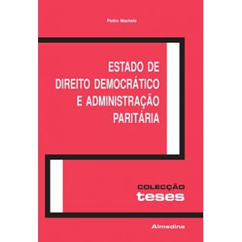 Estado De Direito Democrático E Administração Paritária