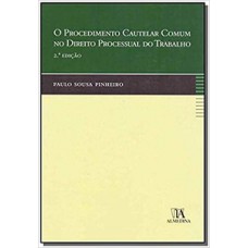 O Procedimento Cautelar Comum No Direito Processual Do Trabalho