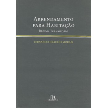 Arrendamento Para Habitação: Regime Transitório