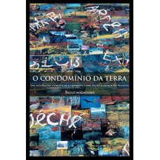 O Condomínio Da Terra: Das Alterações Climáticas A Uma Nova Concepção Jurídica Do Planeta