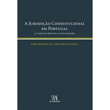 A Jurisdição Constitucional Em Portugal