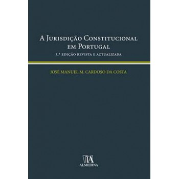 A Jurisdição Constitucional Em Portugal