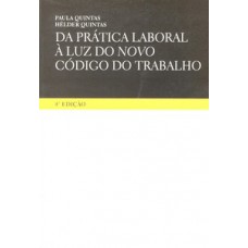 Da Prática Laboral à Luz Do Novo Código Do Trabalho