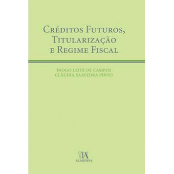 Créditos Futuros, Titularização E Regime Fiscal