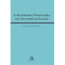 A Autonomia Financeira Das Autarquias Locais