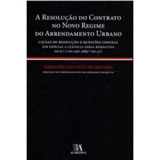 A Resolução Do Contrato No Novo Regime De Arrendamento Urbano