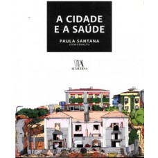 A Cidade E A Saúde