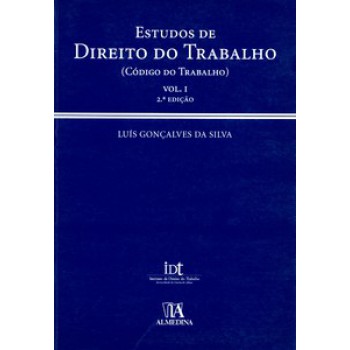 Estudos De Direito Do Trabalho: (código Do Trabalho)