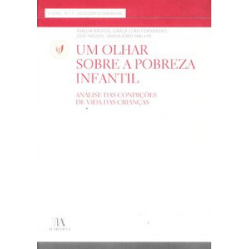 Um Olhar Sobre A Pobreza Infantil: Análise Das Condições De Vida Das Crianças