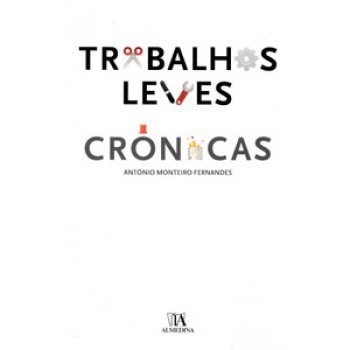 Trabalhos Leves: Crônicas