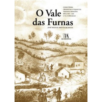 O Vale Das Furnas