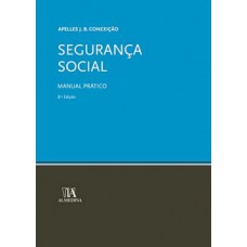 Segurança Social: Manual Prático