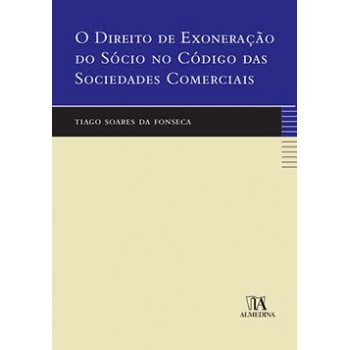 O Direito De Exoneração Do Sócio No Código Das Sociedades Comerciais