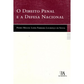 O Direito Penal E A Defesa Nacional