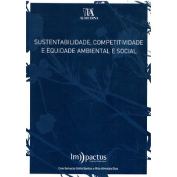 Sustentabilidade, Competitividade E Equidade Ambiental E Social