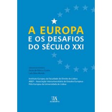 A Europa E Os Desafios Do Século Xxi