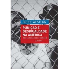 Punição E Desigualdade Na América