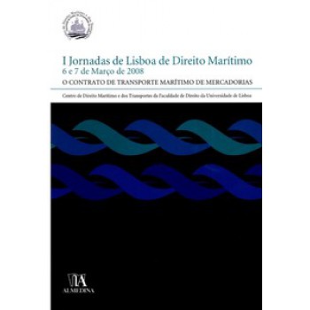 I Jornadas De Lisboa De Direito Marítimo