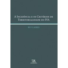 A Incidência E Os Critérios De Territorialidade Do Iva