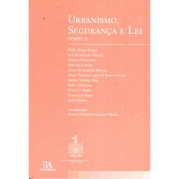 Urbanismo, Segurança E Lei - Ii