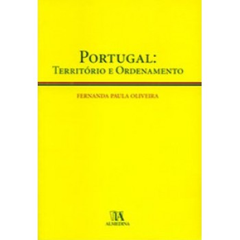 Portugal: Território E Ordenamento