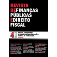 Revista De Finanças Públicas E Direito Fiscal: Nº 4 - Ano I