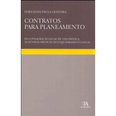 Contratos Para Planeamento: Da Consagração Legal De Uma Prática, às Dúvidas Práticas Do Enquadramento Legal