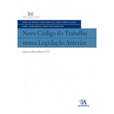 Novo Código Do Trabalho versus legislação Anterior