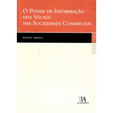 O Poder De Informação Dos Sócios Nas Sociedades Comerciais