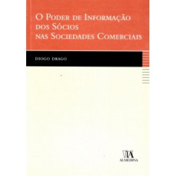 O Poder De Informação Dos Sócios Nas Sociedades Comerciais