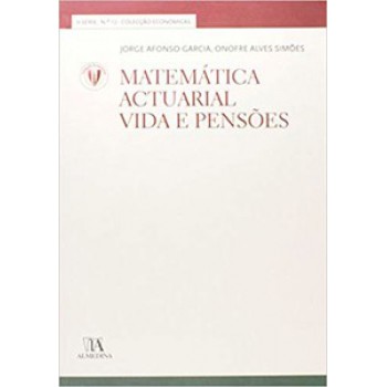 Matemática Actuarial: Vida E Pensões