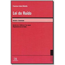 Lei Do Ruído: Anotado E Comentado