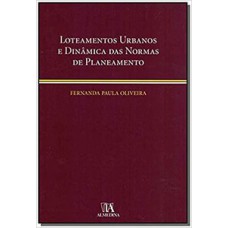 Loteamentos Urbanos E Dinâmica Das Normas De Planeamento