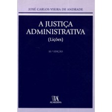 A Justiça Administrativa: Lições