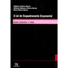 A Lei De Enquadramento Orcamental: Anotada E Comentada