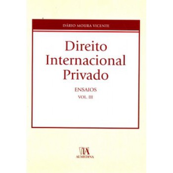 Direito Internacional Privado - Ensaios