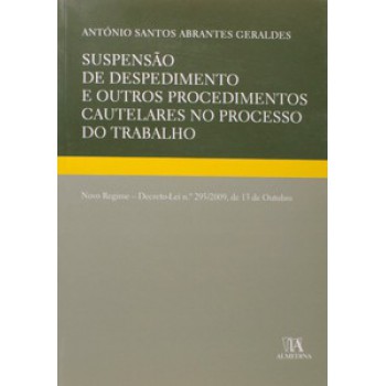 Suspensão De Despedimento E Outros Procedimentos Cautelares No Processo Do Trabalho