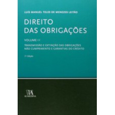 Direito Das Obrigações: Transmissão E Extinção Das Obrigações, Não Cumprimento E Garantias Do Crédito